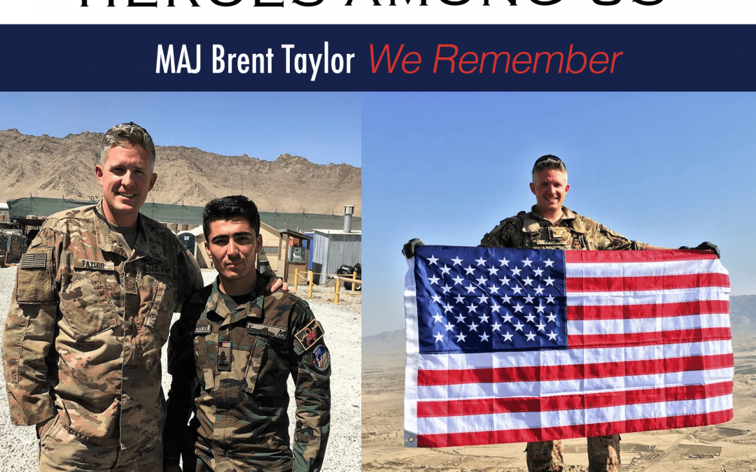 MAJ Brent Taylor – Heroes Among Us